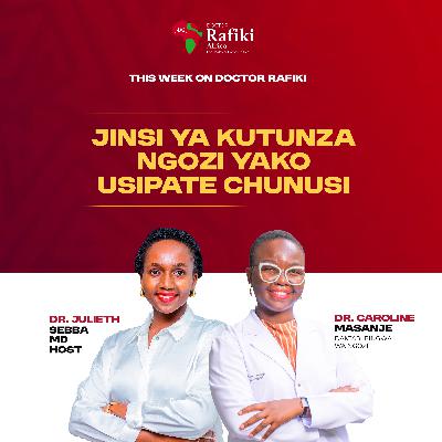 Jinsi ya kutunza ngozi yako usipate chunusi | Dr. Caroline Masanje