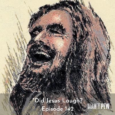Did Jesus Laugh? (7-Minute Prayers)