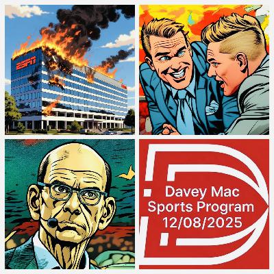 The Corruption Machine Which Is ESPN (12/08/2025)