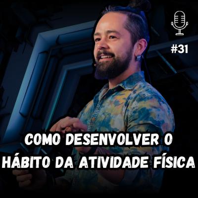 COMO DESENVOLVER O HÁBITO DA ATIVIDADE FÍSICA #31