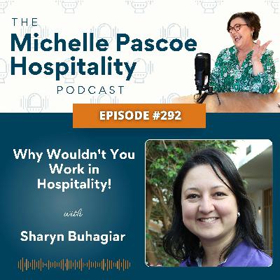 Why Wouldn't You Work in Hospitality!