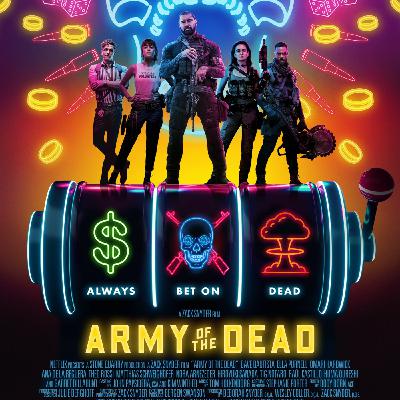 Episode 155: Army Of The Dead Episode 155: Army Of The Dead