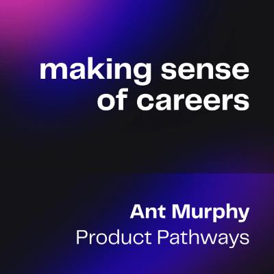 Future of Careers - Episode 1: Making sense of careers | Ant Murphy Future of Careers - Episode 1: Making sense of careers | Ant Murphy
