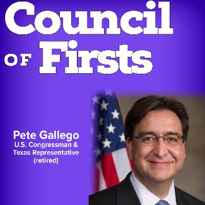 Discussion with Pete Gallego, Former U.S. Congressman