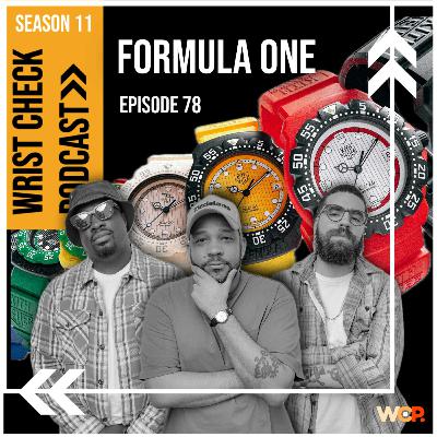 Formula One | Episode 78 Wrist Check Pod Formula One | Episode 78 Wrist Check Pod