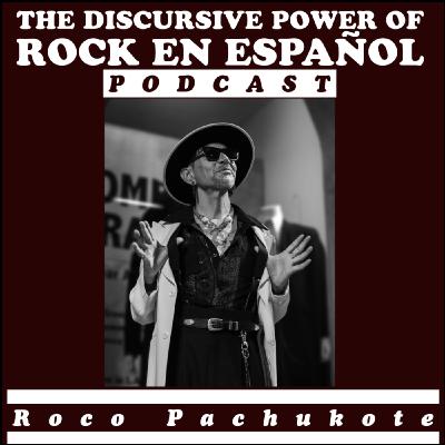 A Conversation with Roco Pachukote of Maldita Vecindad (Fall 2024)