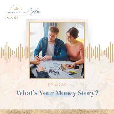 What's Your Money Story?