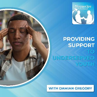 Providing Support To Underserved Youth With Damian Gregory