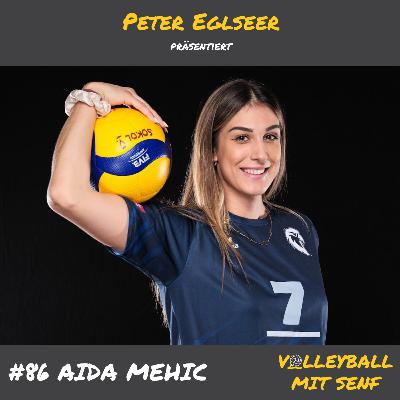 # 86 - Aida Mehic über ein Ziel, die Schattenseiten und wichtige Hilfen