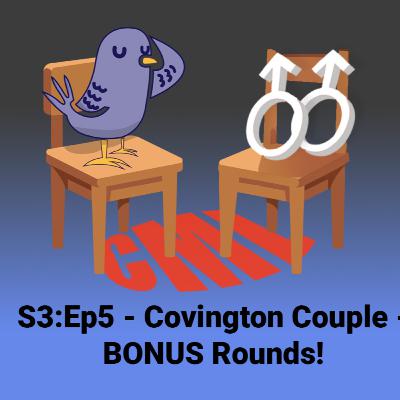 Ep05: Covington Couple - Bonus Rounds! - CML