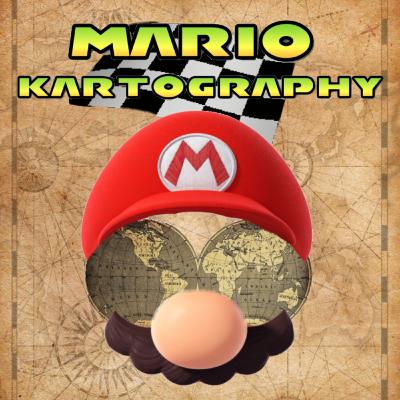 Episode #74 - Mario Kartography Episode #74 - Mario Kartography