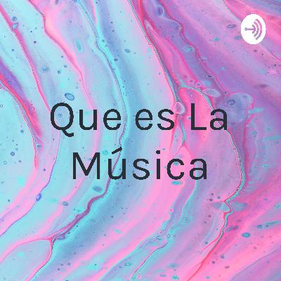 ¿Que es musica?