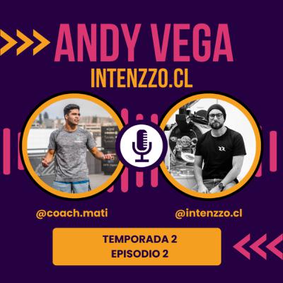 T2 E2 - Andy Vega - Fundador de Intenzzo.cl (Cafetería y Tostaduría)