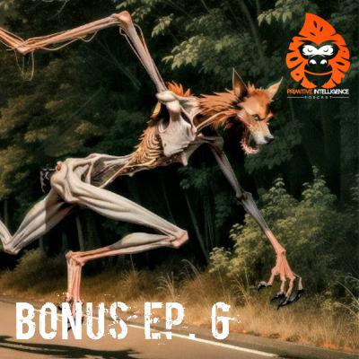 Bonus Ep. 6 - Could it Have Been a Chupacabra?