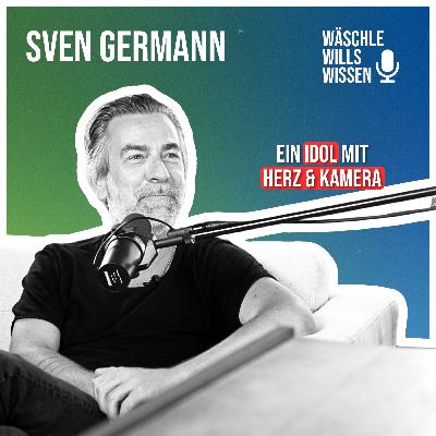 Ein Idol mit Herz & Kamera: Sven Germann im Talk mit Timo Wäschle