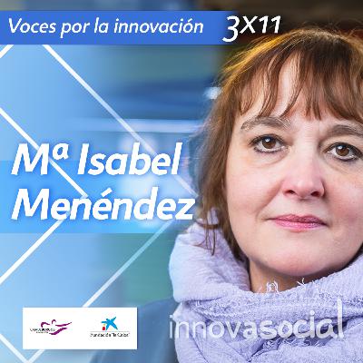 La lucha por la igualdad | Podcast Voces por la Innovación con Isabel Menéndez 03x11