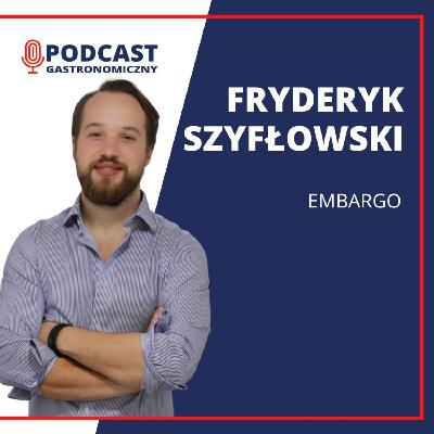 Fryderyk Szydłowski - Embargo