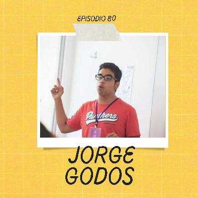 Ep. 80 - Jorge Godos Ep. 80 - Jorge Godos
