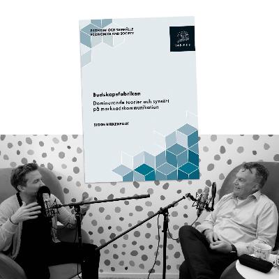 #449 Budskapsfabriken, kritik mot dominerande synsätt inom marknadskommunikation, med Sigge Birkenfalk #449 Budskapsfabriken, kritik mot dominerande synsätt inom marknadskommunikation, med Sigge Birkenfalk
