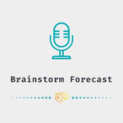 Brainstorm Forecast - Episode 6: Neuro-Pitch Brainstorm Forecast - Episode 6: Neuro-Pitch