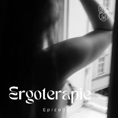 Ergoterapie (s Lucií Orlovou)