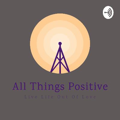 (Intro) All Things Positive (Trailer)