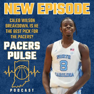 Caleb Wilson Scouting Report: How the UNC Star Fits the Indiana Pacers’ Future on Offense & Defense