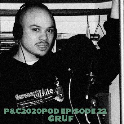 Peanuts & Corn 2020 Pod: Episode 22 – Gruf