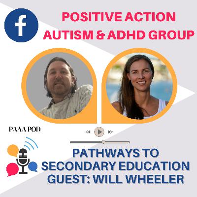 PAAA Pod - Pathways to Higher Education with guest Will Wheeler