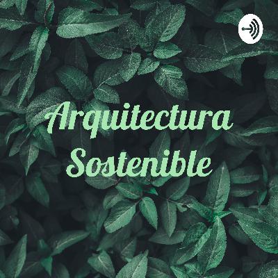 Arquitectura Sostenible