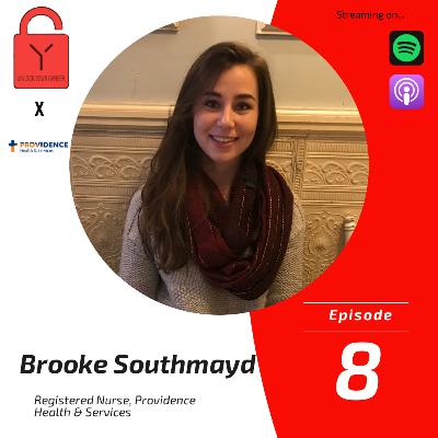 Chapter 2- Brooke Southmayd, Registered Nurse at Providence St. Vincent