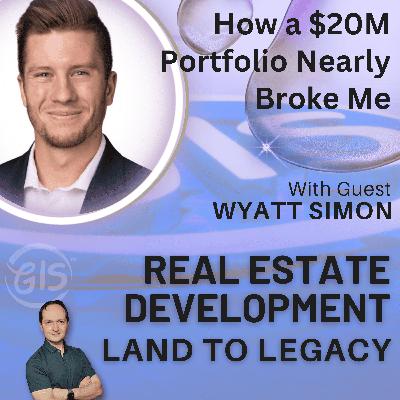 How a $20M Portfolio Nearly Broke Me