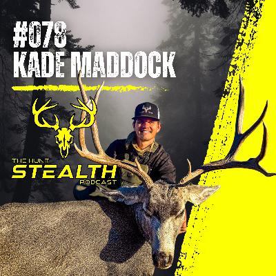 #078 - Kade Maddock | Creators Camp, Coues Deer and Why Most Hunters Fail