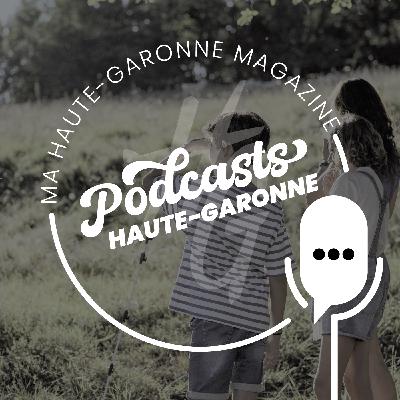Haute-Garonne magazine - juillet août septembre - n°183