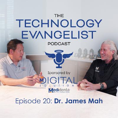Ep.20: Dr. James Mah (UNLV) - Self-Scanning Patients & the End of the Traditional Dental Lab