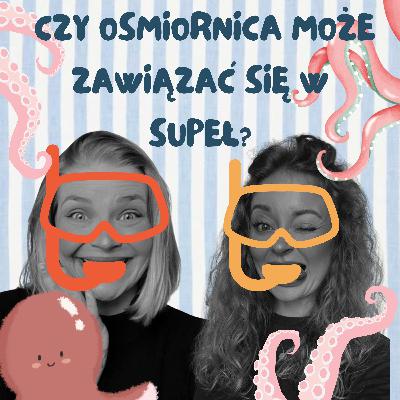 Czy ośmiornica może zawiązać się w supeł? Czy ośmiornica może zawiązać się w supeł?