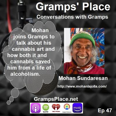 Ep 47 - Meet Mohan Sundaresan, Cannabis Artist Extraordinaire Ep 47 - Meet Mohan Sundaresan, Cannabis Artist Extraordinaire