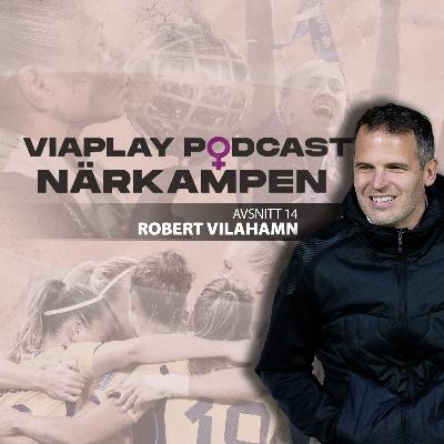 14. Robert Vilahamn - Om att bygga om Tottenham 14. Robert Vilahamn - Om att bygga om Tottenham
