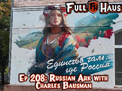 Russian Ark w/ Charles Bausman