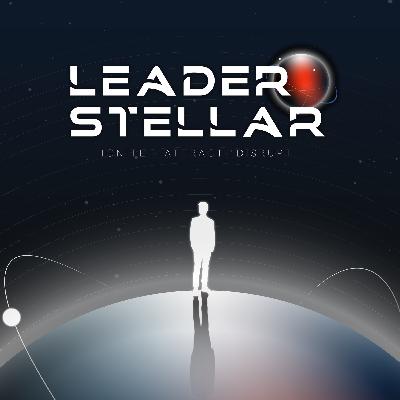 'ศิลปะในการบริหารหัวหน้า' หนึ่งในเคล็ดลับของ “คุณชนาพรรณ จึงรุ่งเรืองกิจ” | Leaderstellar EP.10