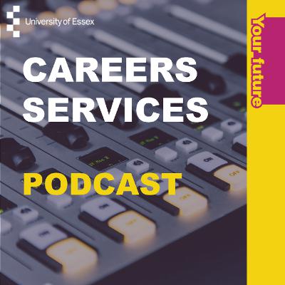 Careers Services Podcast E06: Who are Careers Services?