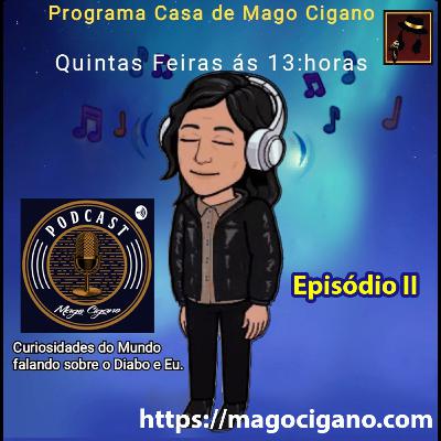 Curiosidades do Mundo Contadas Por Mago Cigano