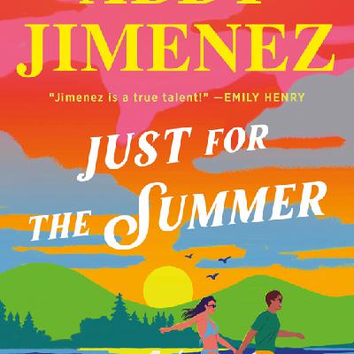 Get (pdf) Books Just for the Summer (Part of Your World, #3) by Abby Jimenez