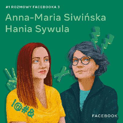 O wolności słowa i hejcie, nie tylko w internecie - Anna-Maria Siwińska i Hania Sywula O wolności słowa i hejcie, nie tylko w internecie - Anna-Maria Siwińska i Hania Sywula