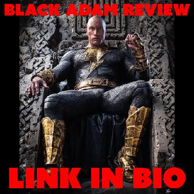 BLACK ADAM REVIEW BLACK ADAM REVIEW