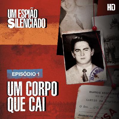 Episódio 01 - Um corpo que cai