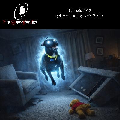 Episode 582 - Ghost playing with Emilio