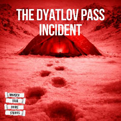 MYSTERY: The Dyatlov Pass Incident MYSTERY: The Dyatlov Pass Incident