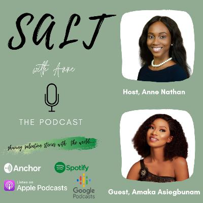 EP 4 - Amaka Asiegbunam's Story