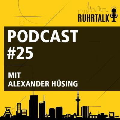 Ruhrtalk #25 mit Alexander Hüsing Ruhrtalk #25 mit Alexander Hüsing
